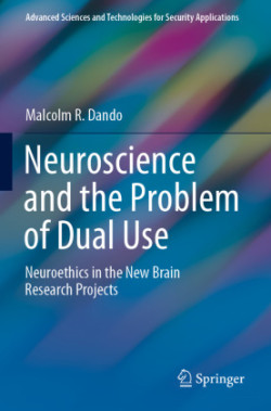 Neuroscience and the Problem of Dual Use