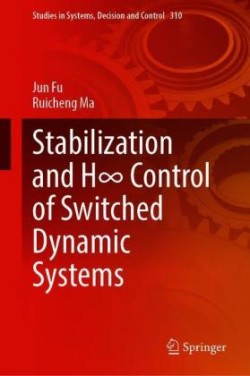 Stabilization and H∞ Control of Switched Dynamic Systems