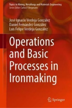 Operations and Basic Processes in Ironmaking