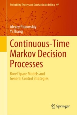 Continuous-Time Markov Decision Processes