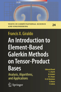 Introduction to Element-Based Galerkin Methods on Tensor-Product Bases