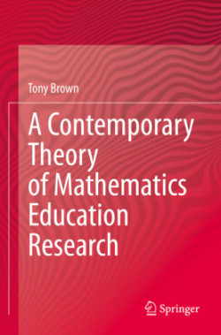 Contemporary Theory of Mathematics Education Research