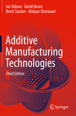 Additive Manufacturing Technologies