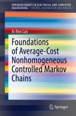 Foundations of Average-Cost Nonhomogeneous Controlled Markov Chains