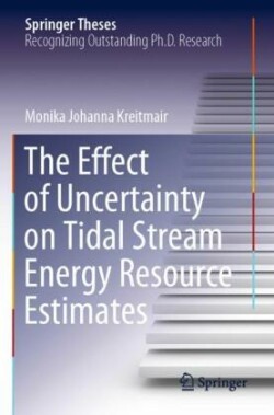 Effect of Uncertainty on Tidal Stream Energy Resource Estimates