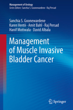 Management of Muscle Invasive Bladder Cancer