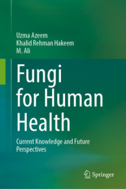 Fungi for Human Health