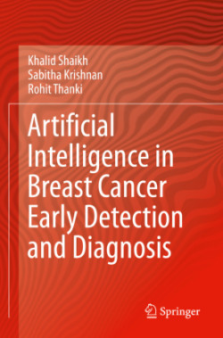 Artificial Intelligence in Breast Cancer Early Detection and Diagnosis