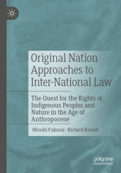 Original Nation Approaches to Inter-National Law