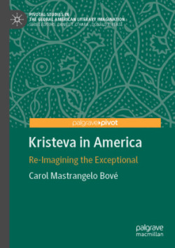 Kristeva in America Re-Imagining the Exceptional