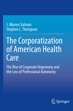 Corporatization of American Health Care