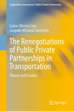 Renegotiations of Public Private Partnerships in Transportation