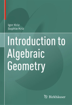 Introduction to Algebraic Geometry