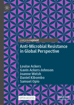 Anti-Microbial Resistance in Global Perspective