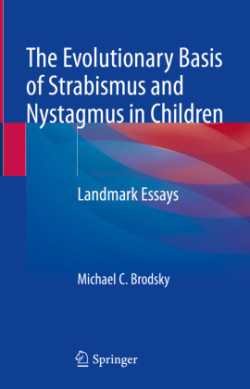 Evolutionary Basis of Strabismus and Nystagmus in Children