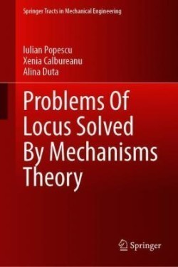 Problems of Locus Solved by Mechanisms Theory