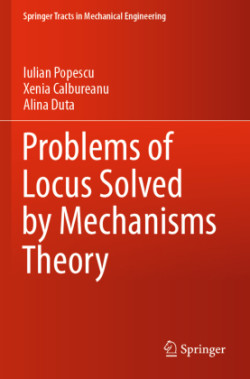 Problems of Locus Solved by Mechanisms Theory