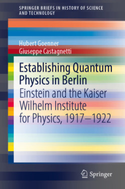Establishing Quantum Physics in Berlin