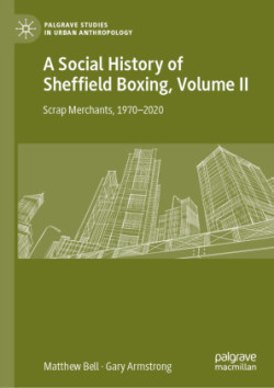 Social History of Sheffield Boxing, Volume II