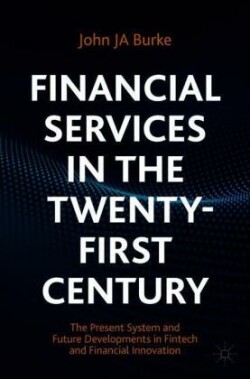 Financial Services in the Twenty-First Century