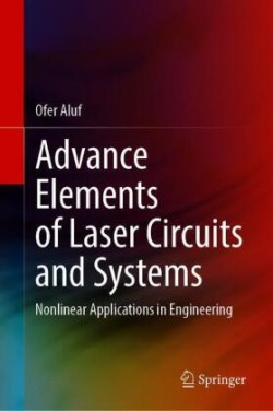 Advance Elements of Laser Circuits and Systems