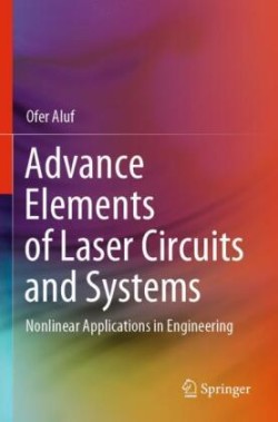 Advance Elements of Laser Circuits and Systems