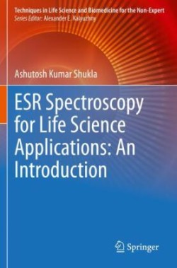 ESR Spectroscopy for Life Science Applications: An Introduction