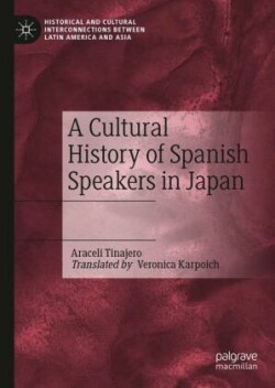 Cultural History of Spanish Speakers in Japan