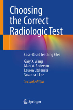 Choosing the Correct Radiologic Test