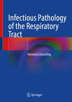 Infectious Pathology of the Respiratory Tract