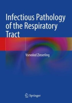 Infectious Pathology of the Respiratory Tract