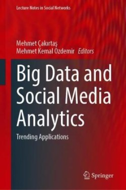 Big Data and Social Media Analytics
