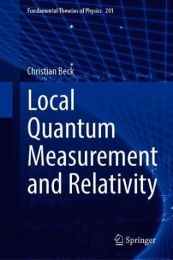 Local Quantum Measurement and Relativity