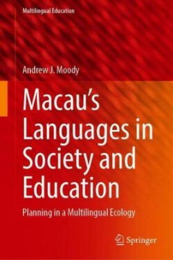 Macau’s Languages in Society and Education