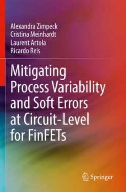 Mitigating Process Variability and Soft Errors at Circuit-Level for FinFETs