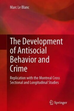 Development of Antisocial Behavior and Crime