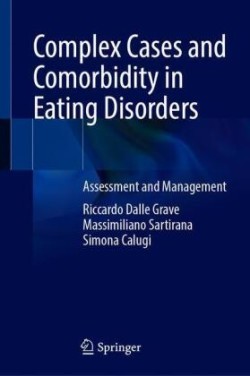 Complex Cases and Comorbidity in Eating Disorders