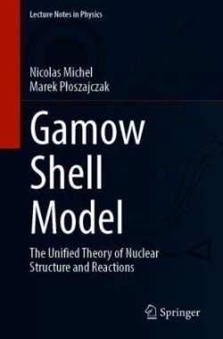 Gamow Shell Model