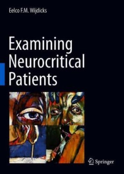 Examining Neurocritical Patients