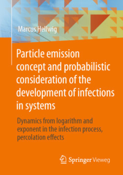 Particle emission concept and probabilistic consideration of the development of infections in systems