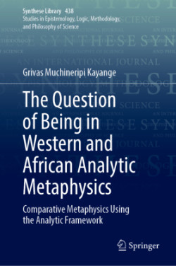 Question of Being in Western and African Analytic Metaphysics