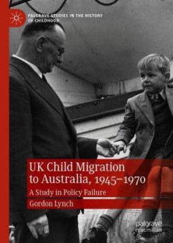 UK Child Migration to Australia, 1945-1970