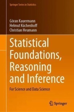 Statistical Foundations, Reasoning and Inference