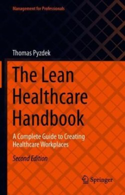 Lean Healthcare Handbook