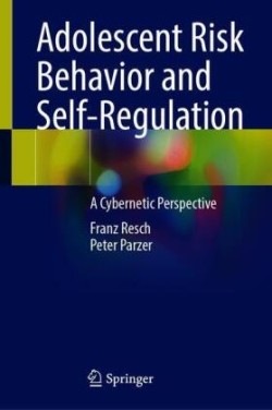 Adolescent Risk Behavior and Self-Regulation