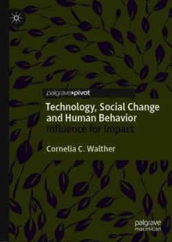 Technology, Social Change and Human Behavior