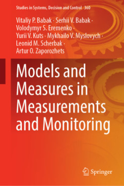 Models and Measures in Measurements and Monitoring