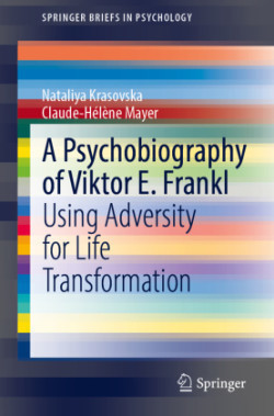 Psychobiography of Viktor E. Frankl