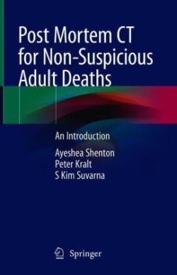 Post Mortem CT for Non-Suspicious Adult Deaths