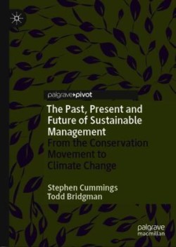 Past, Present and Future of Sustainable Management